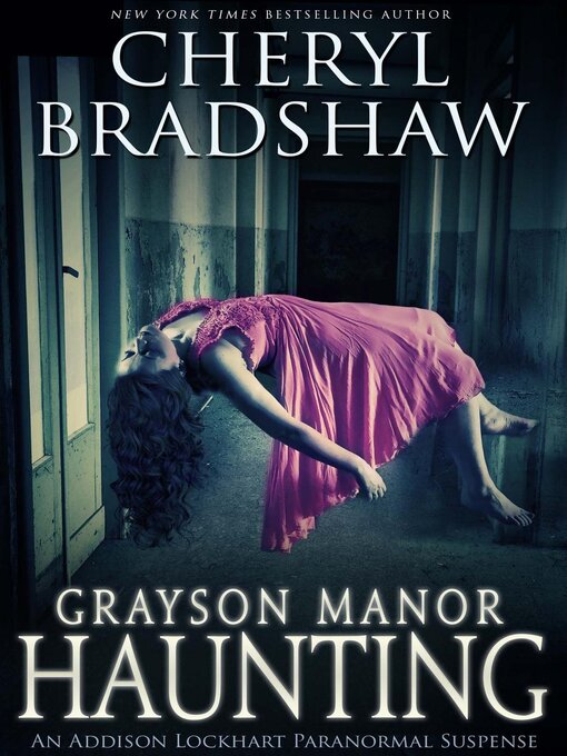 Title details for Grayson Manor Haunting by Cheryl Bradshaw - Available